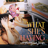 What She's Having