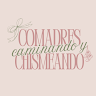 Comadres Caminando y Chismeando