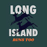 Long Island Runs Too