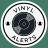 Vinyl Alerts