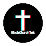 BlackChurchTok