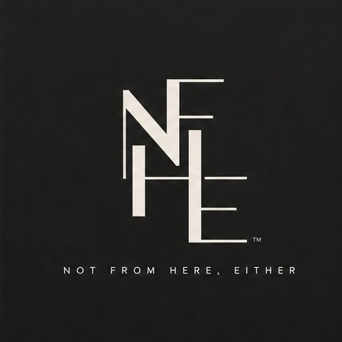 Not From Here, Either