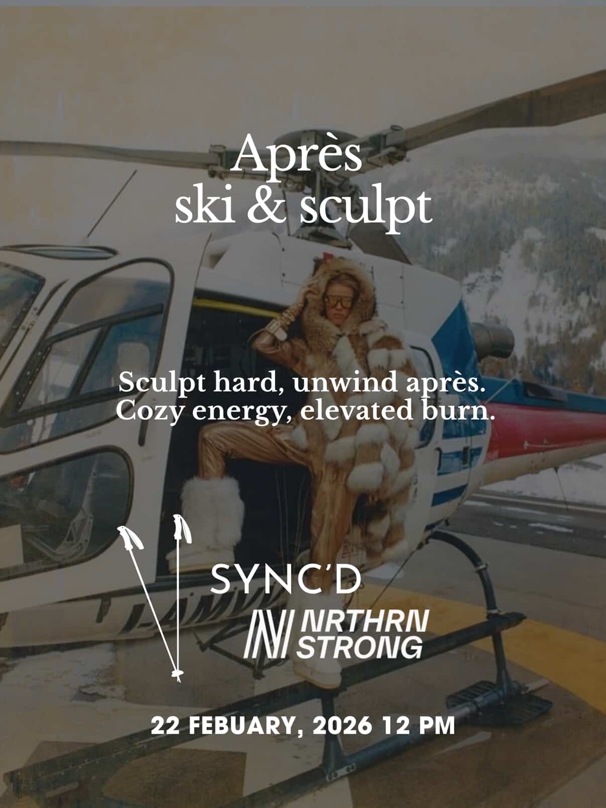 SYNC’D x NRTHRN STRONG: Après ski & sculpt