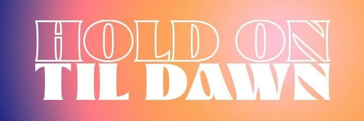 Hold on til Dawn cover photo